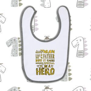 Σαλιάρα | It takes someone special to be a hero
