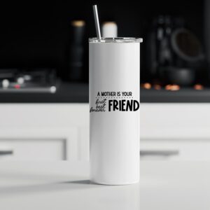 Tumbler θερμός | A mother is your first and forever friend