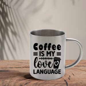 Μεταλλική Κούπα | Coffee is my love language