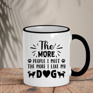 Δίχρωμη Κούπα | The more people I meet the more I like my dog