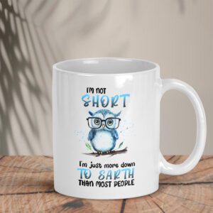 Λευκή Κούπα | I'm not short I'm more down to earth