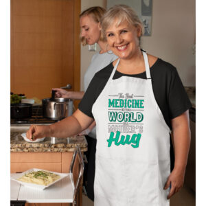 Ποδιά | The best medicine in the world is a mother's hug