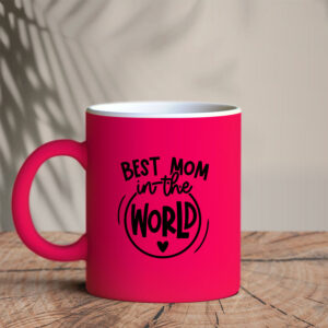 Φωσφοριζέ Κούπα Φουξ | Best mom in the world