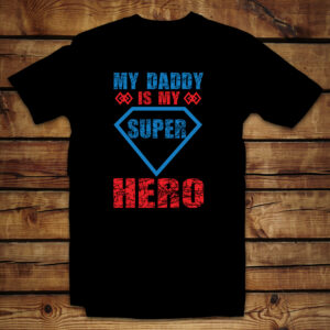 Μπλουζάκι unisex | My Daddy is my Super Hero