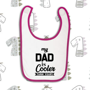 Σαλιάρα | My dad is cooler than yours