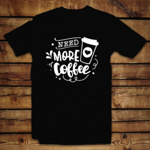 Μπλουζάκι unisex | Need more Coffee