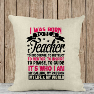 Μαξιλάρι Λινό | I was born to be a teacher