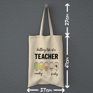 Οικολογική Υφασμάτινη Τσάντα | Battery life of a Teacher