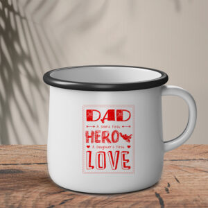 Εμαγιέ Κούπα | Dad a son's first hero a daughter's first love