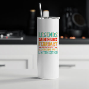Tumbler θερμός | Legends are born in February
