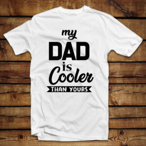 Μπλουζάκι unisex | My dad is cooler than yours
