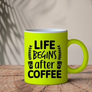 Φωσφοριζέ Κίτρινη Κούπα | Life begins after Coffee