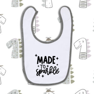 Σαλιάρα | Made to Sparkle