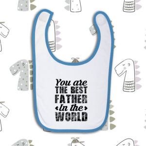 Σαλιάρα | You are the best father in the world