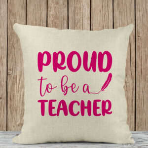 Μαξιλάρι Λινό | Proud to be a teacher