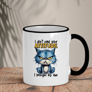 Δίχρωμη Κούπα | I don't need your attitude