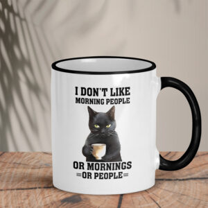Δίχρωμη Κούπα | I don't like morning people or mornings or people
