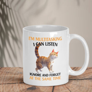 Λευκή Κούπα | I'm multitasking I can listen ignore and forget at the same time