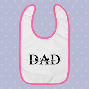 Σαλιάρα | Dad I Love You
