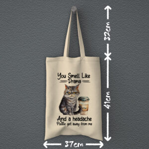 Οικολογική Υφασμάτινη Τσάντα | You smell like drama and a headache