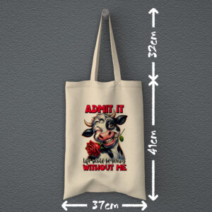 Οικολογική Υφασμάτινη Τσάντα | Life would be boring without me