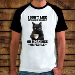 Baseball Μπλουζάκι | I don't like morning people or mornings or people