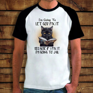 Baseball Μπλουζάκι | I'm going to let god fix it