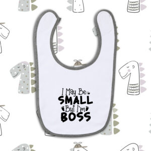 Σαλιάρα | I maybe small but I'm the boss 3