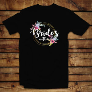 Mπλουζάκι Unisex |  Brides Mother Flower