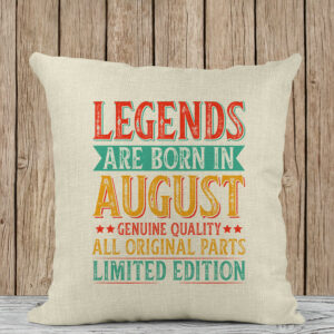 Διακοσμητικό Μαξιλάρι | Legends are born in August