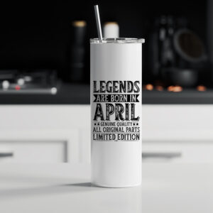 Tumbler θερμός | Legends are born in April 2