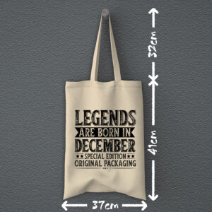 Υφασμάτινη Τσάντα | Legends are born in December