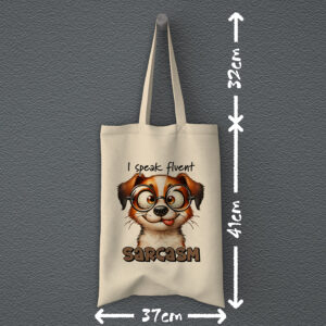 Οικολογική Υφασμάτινη Τσάντα | I speak fluent sarcasm